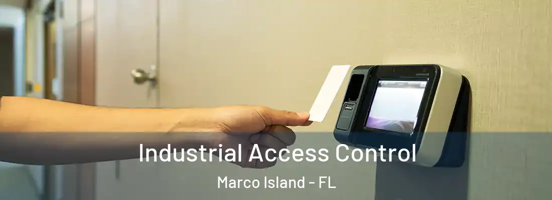Industrial Access Control Marco Island - FL
