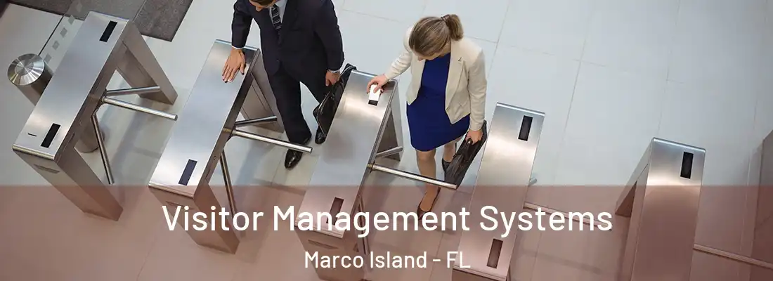 Visitor Management Systems Marco Island - FL
